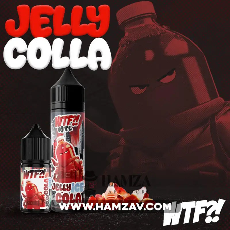 WTF E Juice Jelly Cola Ice - وت ذا فك جيلي كولا ساقع Egyptian Liquid